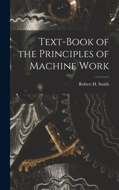 Text-book of the Principles of Machine Work - Ingram