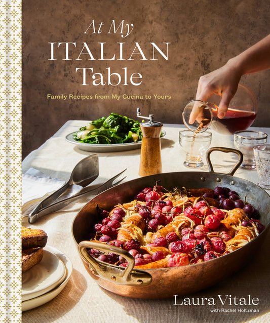 At My Italian Table: Family Recipes from My Cucina to Yours: A Cookbook - Ingram