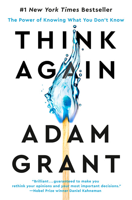 Think Again: The Power of Knowing What You Don't Know - Ingram