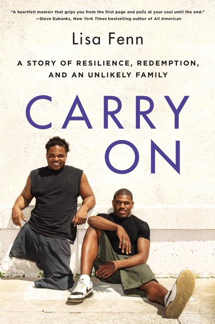 Carry on: A Story of Resilience, Redemption, and an Unlikely Family - Ingram