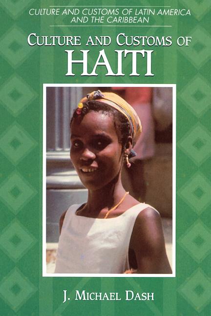 Culture and Customs of Haiti - Ingram