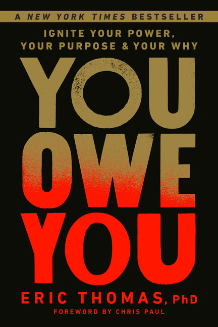 You Owe You: Ignite Your Power, Your Purpose, and Your Why - Ingram