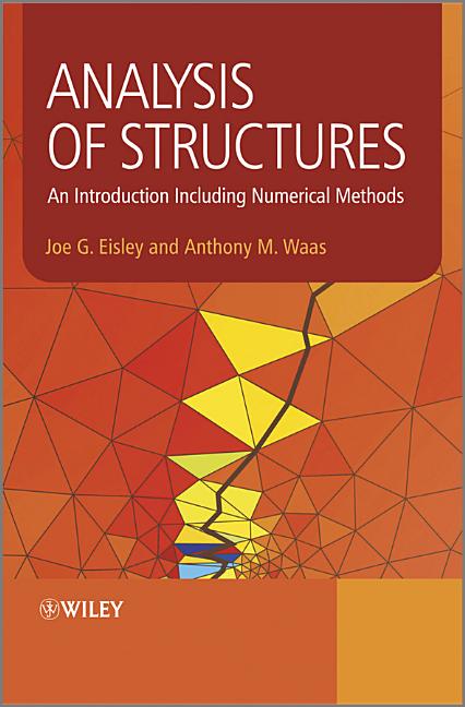 Analysis of Structures: An Introduction Including Numerical Methods - Ingram