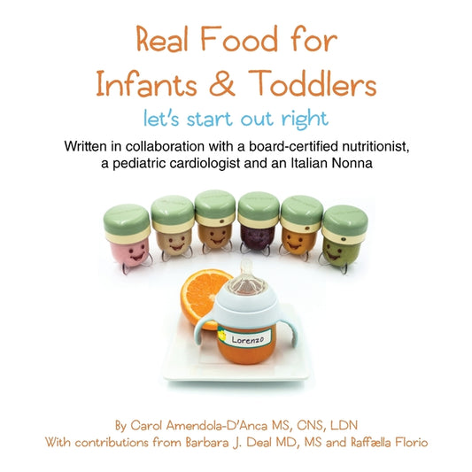 Real Food for Infants & Toddlers: let's start out right - Ingram