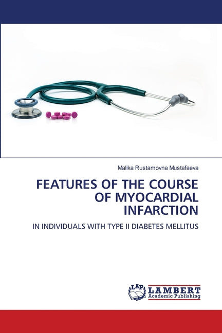Features of the Course of Myocardial Infarction - Ingram