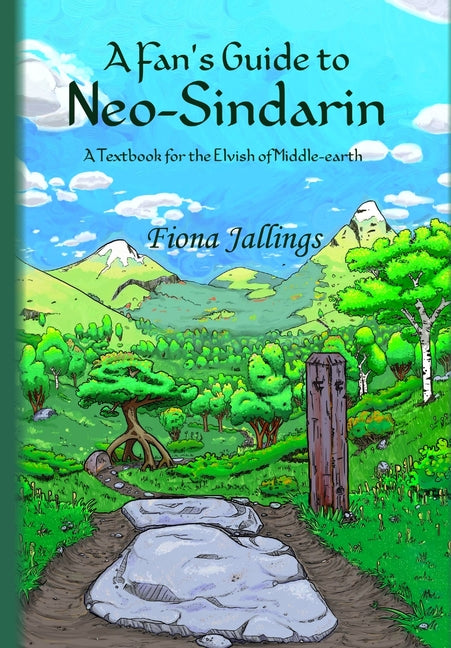Fan's Guide to Neo-Sindarin - A Textbook for the Elvish of Middle-earth - Ingram