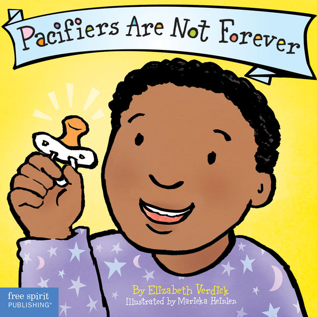 Pacifiers Are Not Forever Board Book - Ingram