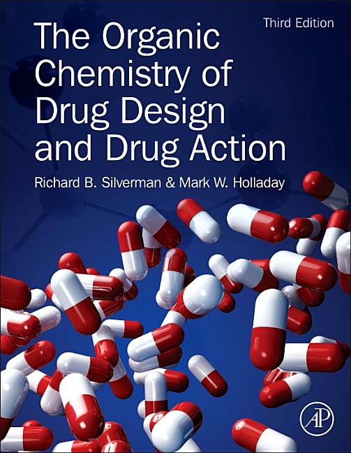 Organic Chemistry of Drug Design and Drug Action - Ingram