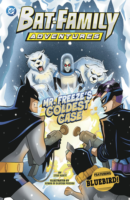 Mr. Freeze's Coldest Case: Featuring Bluebird! - Ingram
