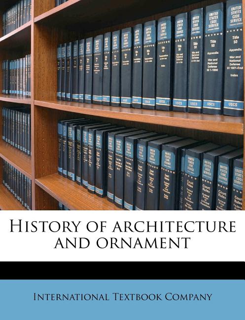History of architecture and ornament (c1909 - Ingram