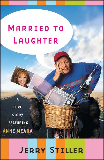 Married to Laughter: A Love Story Featuring Anne Meara - Ingram