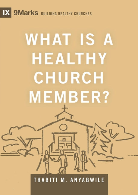 What Is a Healthy Church Member? - Ingram