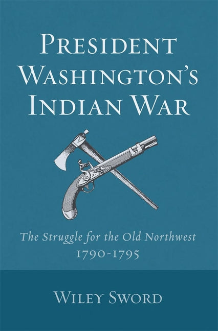 President Washington's Indian War (Revised) - Ingram
