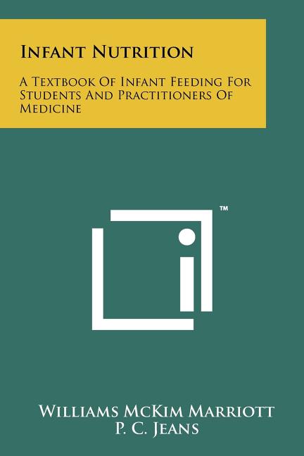 Infant Nutrition: A Textbook of Infant Feeding for Students and Practitioners of Medicine - Ingram