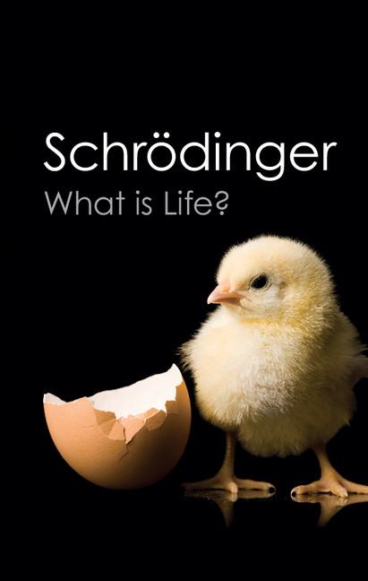 What Is Life?: With Mind and Matter and Autobiographical Sketches - Ingram