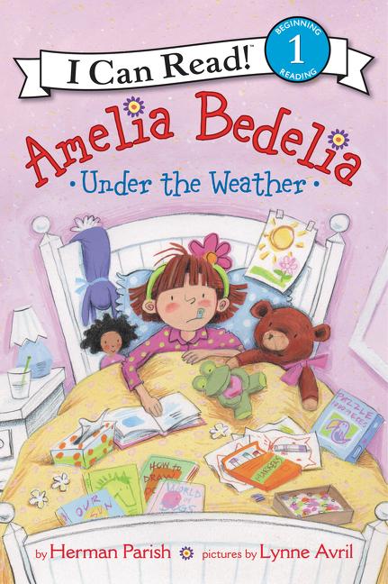 Amelia Bedelia Under the Weather - Ingram