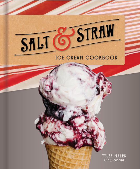 Salt & Straw Ice Cream Cookbook - Ingram