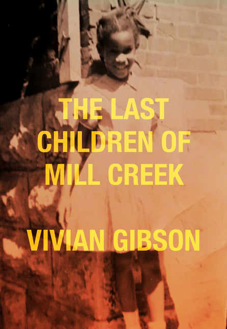 Last Children of Mill Creek - Ingram