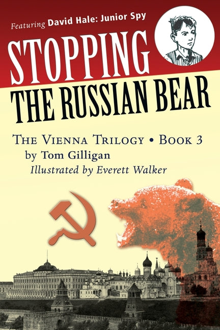 Stopping the Russian Bear: Featuring David Hale: Junior Spy - Ingram
