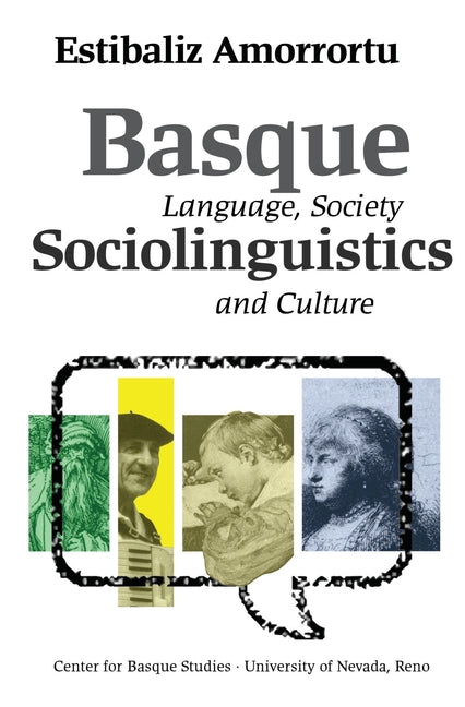 Basque Sociolinguistics: Language, Society, and Culture - Ingram
