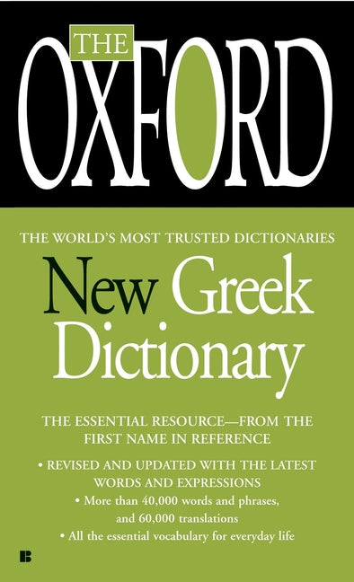 Oxford New Greek Dictionary: The Essential Resource, Revised and Updated - Ingram