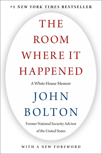 Room Where It Happened: A White House Memoir - Ingram