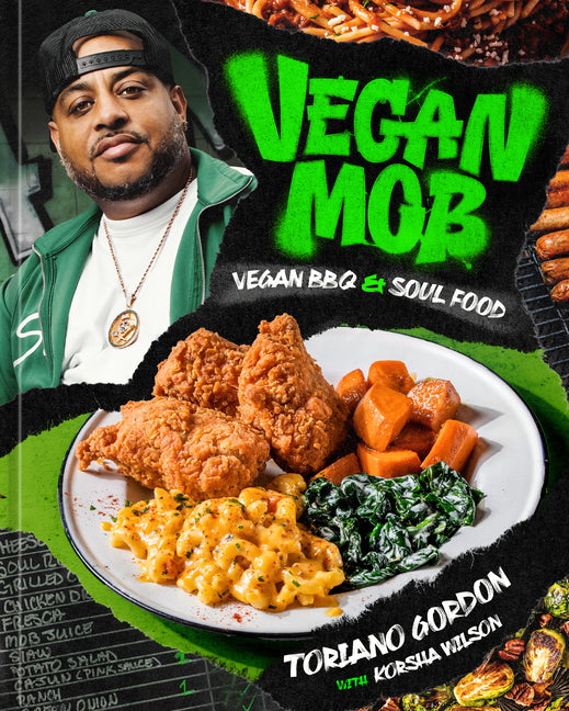Vegan Mob: Vegan BBQ and Soul Food [A Plant-Based Cookbook] - Ingram