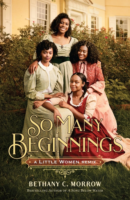 So Many Beginnings: A Little Women Remix - Ingram