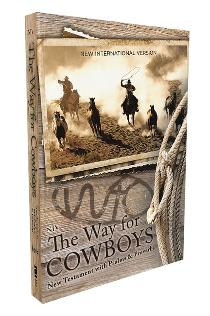 Niv, the Way for Cowboys New Testament with Psalms and Proverbs, Pocket-Sized, Paperback, Comfort Print - Ingram