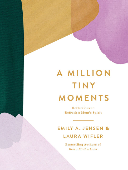 Million Tiny Moments: Reflections to Refresh a Mom's Spirit - Ingram