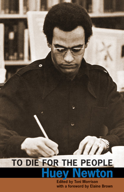 To Die for the People: The Writings of Huey P. Newton - Ingram