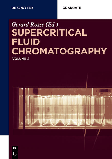 Supercritical Fluid Chromatography: Volume 2 - Ingram
