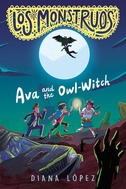 Los Monstruos: Ava and the Owl-Witch - Ingram