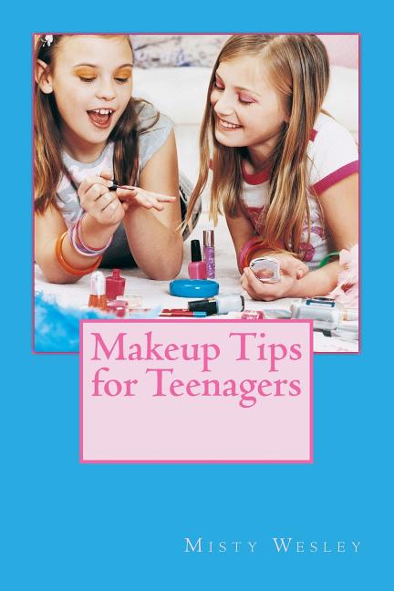 Makeup Tips for Teenagers - Ingram