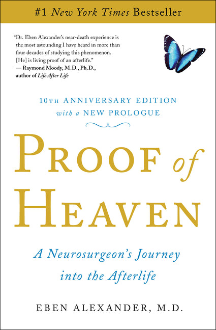 Proof of Heaven: A Neurosurgeon's Journey Into the Afterlife - Ingram