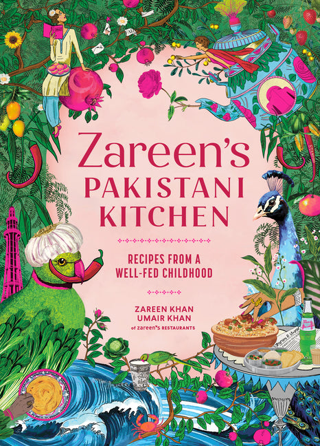 Zareen's Pakistani Kitchen: Recipes from a Well-Fed Childhood - Ingram