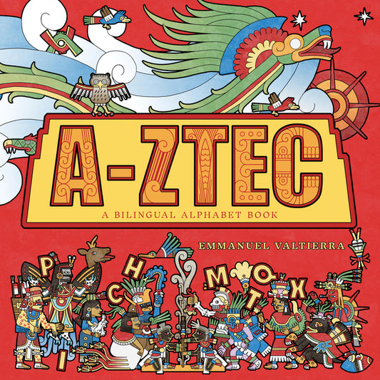 A-Ztec: A Bilingual Alphabet Book - Ingram