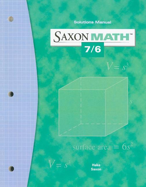 Saxon Math 7/6 Solutions Manual - Ingram