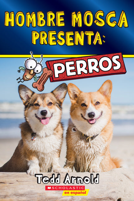 Hombre Mosca Presenta: Perros (Fly Guy Presents: Dogs) - Ingram