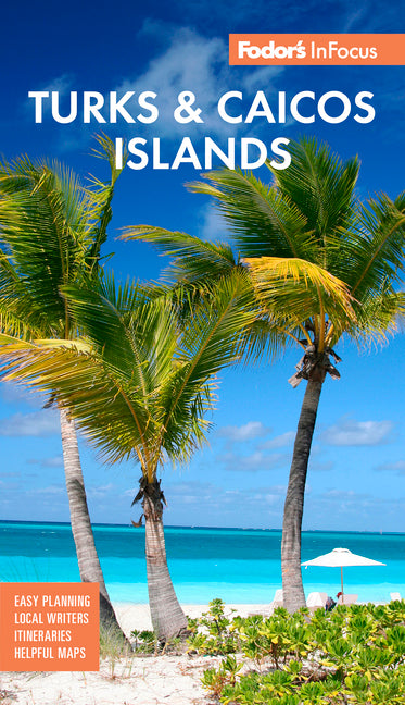 Fodor's InFocus Turks & Caicos Islands - Ingram