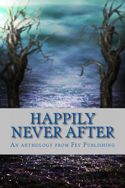 Happily Never After - Ingram