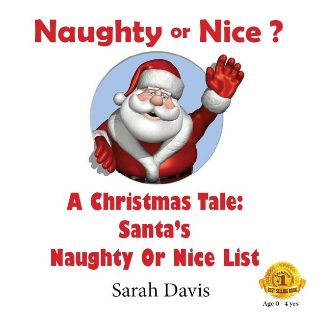 Naughty or Nice: A Christmas Tale for Infants - Ingram