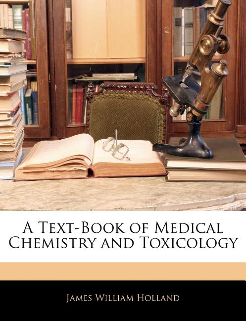 Text-Book of Medical Chemistry and Toxicology - Ingram