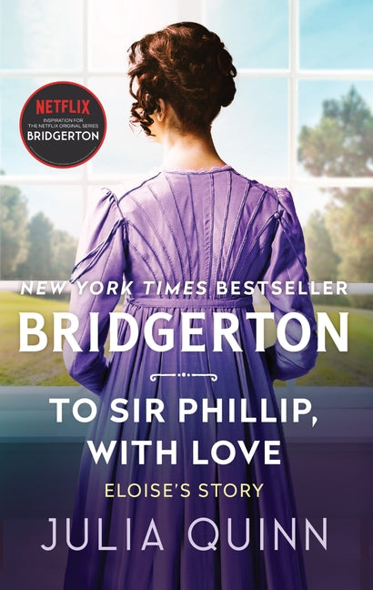 To Sir Phillip, with Love: Bridgerton - Ingram