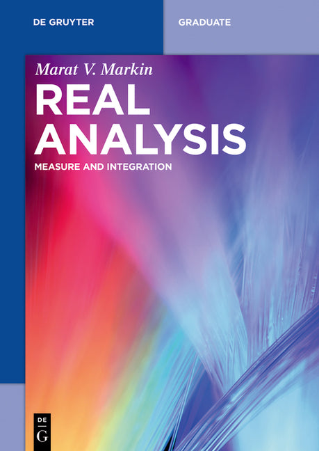 Real Analysis: Measure and Integration - Ingram