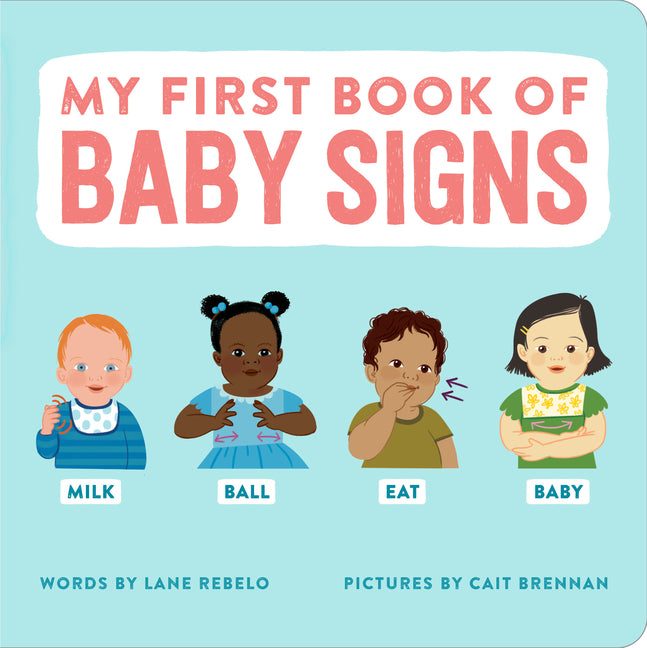 My First Book of Baby Signs - Ingram