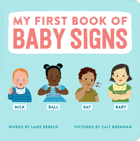 My First Book of Baby Signs - Ingram