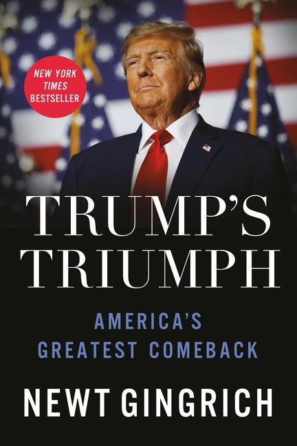Trump's Triumph: America's Greatest Comeback - Ingram