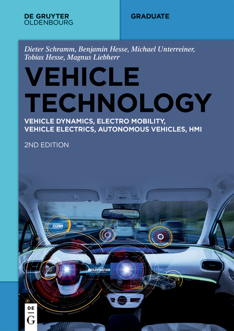 Vehicle Technology: Vehicle Dynamics, Electro Mobility, Vehicle Electrics, Autonomous Vehicles, Hmi (Revised) - Ingram
