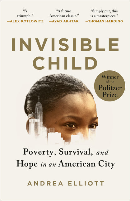 Invisible Child: Poverty, Survival & Hope in an American City (Pulitzer Prize Winner) - Ingram